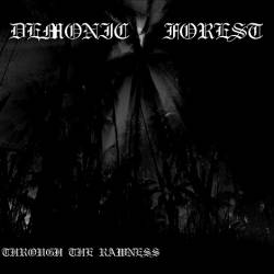 Demonic Forest : Through the Rawness